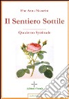 Il sentiero sottile. Quaderno spirituale. E-book. Formato PDF ebook