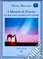 I misteri di Natale. La festa dei bambini del mondo. E-book. Formato PDF ebook