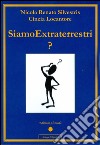 Siamo Extraterrestri ?. E-book. Formato PDF ebook