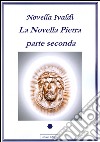 La Novella Pietra - Parte seconda. E-book. Formato PDF ebook di Novella Ivaldi