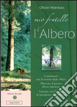 Mio fratello l'albero. E-book. Formato PDF ebook