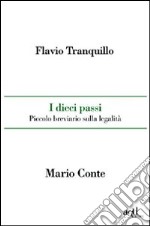 I dieci passi. Piccolo breviario sulla legalità. E-book. Formato EPUB ebook