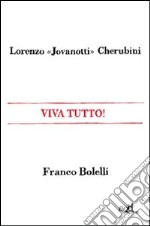 Viva tutto!. E-book. Formato EPUB ebook