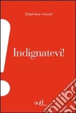 Indignatevi!. E-book. Formato EPUB ebook