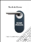 Nessun problema. I segreti dei portieri dei grandi alberghi. E-book. Formato EPUB ebook di Nicolò De Rienzo