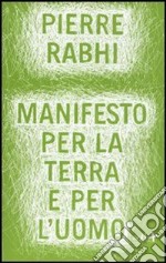 Manifesto per la terra e per l'uomo. E-book. Formato EPUB ebook