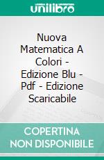 Nuova Matematica A Colori Edizione Blu Algebra 1 Soluzioni