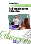 La comunicazione educativa. E-book. Formato PDF ebook