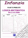 Logica-Matematica nel Centro d'Infanzia. E-book. Formato PDF ebook di Fausto Presutti