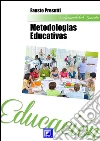 Metodologías educativas. E-book. Formato PDF ebook di Fausto Presutti
