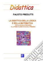 La didattica della logica e della matematica. E-book. Formato PDF ebook