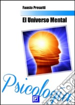 El universo mental. E-book. Formato PDF ebook