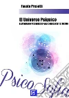 El Universo de las Emociones: Conocer sí mismos. E-book. Formato PDF ebook di Fausto Presutti
