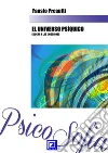 El Universo Psíquico: Educar a las Emociones. E-book. Formato PDF ebook di Fausto Presutti