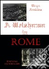 A walshman in Rome. E-book. Formato PDF ebook