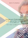 Nadine Gordimer la segregazione razziale in Sudafrica. Dalle oringini alla fine dell'apartheid. E-book. Formato PDF ebook di Simonetta Melinelli