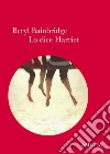 Lo dice Harriet. E-book. Formato EPUB ebook di Beryl Bainbridge