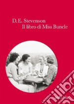 Il libro di Miss Buncle. E-book. Formato EPUB