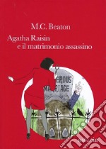 Agatha Raisin e il matrimonio assassino. E-book. Formato EPUB ebook