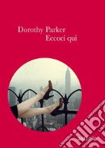 Eccoci qui. E-book. Formato EPUB ebook