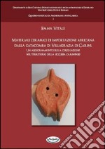 Materiali ceramici di importazione africana dalla catacomba di Villagrazia di Carini.. E-book. Formato Mobipocket ebook