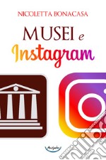 Musei e Instagram. E-book. Formato PDF