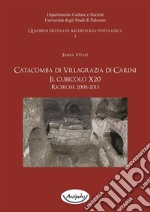 Catacomba di Villagrazia di Carini. Il cubicolo X20. Ricerche 2008-2013. Con DVD. E-book. Formato PDF