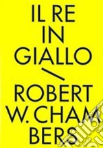 Il re in giallo e altri racconti. Tutti i racconti fantastici. E-book. Formato EPUB ebook