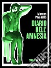 Diario dell'amnesia. E-book. Formato Mobipocket ebook