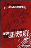 L'ultima rivelazione di Gla'aki. E-book. Formato EPUB ebook di Ramsey Campbell