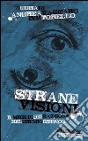 Strane visioni. Il meglio dei racconti del premio Hypnos. E-book. Formato EPUB ebook