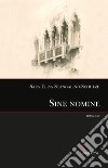 Sine nomineromanzo. E-book. Formato EPUB ebook