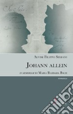 Johann allein. E-book. Formato EPUB