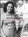 Far from Mogadishu. E-book. Formato EPUB ebook di Shirin Ramzanali Fazel