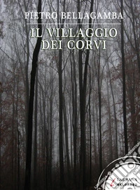 Il villaggio dei corvi. E-book. Formato EPUB ebook