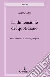 La dimensione del quotidiano. E-book. Formato Mobipocket ebook di Carlos Mesters