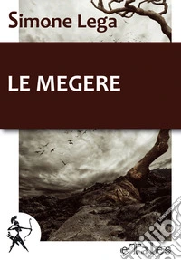 Le megere. E-book. Formato EPUB ebook