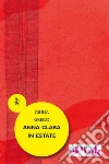 Anna Clara in estate. E-book. Formato EPUB ebook di Giulia Greco