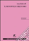 Il monopolio dell'uomo. E-book. Formato EPUB ebook di Anna Kuliscioff