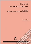 Una ragazza speciale. In appendice Manifesto di Rivolta femminile. E-book. Formato EPUB ebook