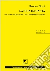 Natura infranta. Dalla domesticazione alla liberazione animale. E-book. Formato EPUB ebook di Massimo Filippi