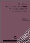 Il falso principio della nostra educazione. E-book. Formato EPUB ebook di Max Stirner