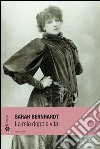 La mia doppia vita. E-book. Formato EPUB ebook di Sarah Bernhardt