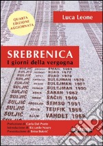 Srebrenica.I giorni della vergogna. E-book. Formato PDF ebook