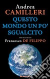 Questo mondo un po sgualcito. E-book. Formato EPUB ebook