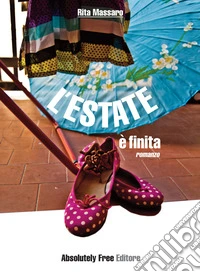 L'estate è finita. E-book. Formato Mobipocket ebook