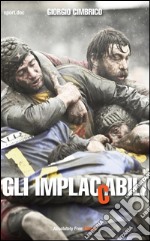 Gli implaccabili. E-book. Formato Mobipocket ebook