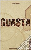 Guasta. E-book. Formato PDF ebook