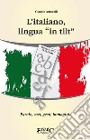 L&apos;italiano lingua in tilt. E-book. Formato EPUB ebook