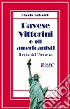 Pavese, Vittorini e gli americanistiIl mito dell&apos;America. E-book. Formato EPUB ebook